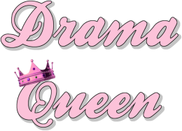 drama queen