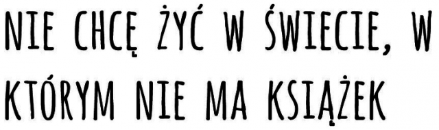 Nie chcę żyć w świecie w którym nie ma książek | Kosuzlka męska