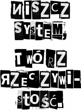 Niszcz System Twórz Rzeczywistość