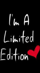 Im a limited edition (FEMALE)
