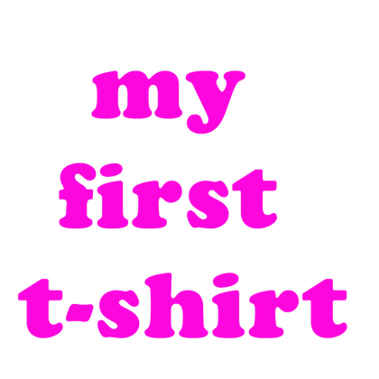 my first t-shirt
