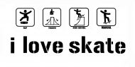 i love skate