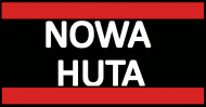 NOWA HUTA