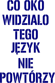 T-Shirt (biały) - Co oko widziało, tego język nie powtórzy