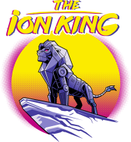 The Ion King