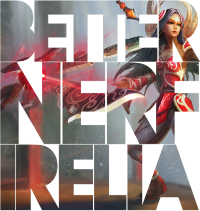 BETTER NERF IRELIA