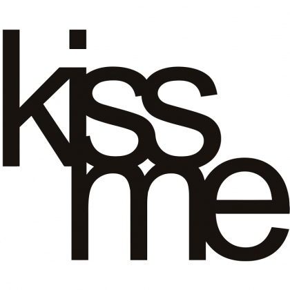 Kiss me