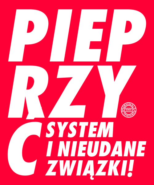 Pieprzyć (obey, swag) by Szymy.pl - damska