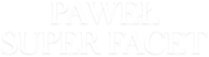 PAWEŁ SUPER FACET