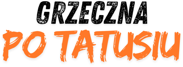 "Grzeczna po tatusiu"