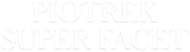 PIOTREK SUPER FACET