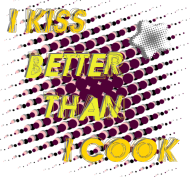 Koszulka damska 'I Kiss Better Than I Cook'