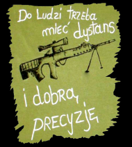 T-shirt męski ,,Do ludzi trzeba mieć dystans i dobrą precyzję"