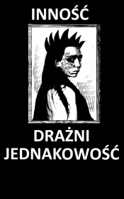 Tshirt damski ,,Inność drażni jednakowość / projekt Senkace"