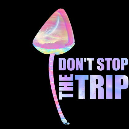Don't Stop The Trip