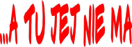 "Ona tu jest" T-shirt