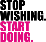 Koszulka "stop wishing..." męska