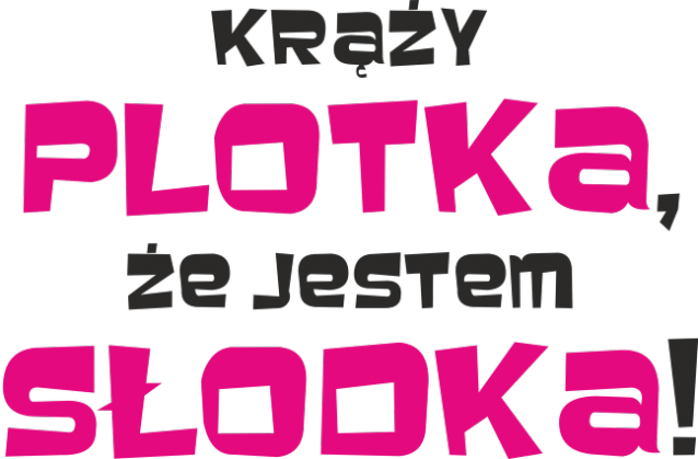 Koszulka "Krąży plotka..." - damska