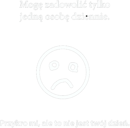 Mogę zadowolić 1 osobę - czarna
