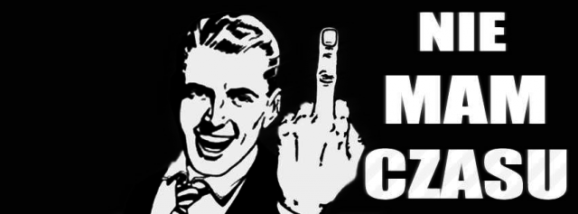 Nie mam czasu