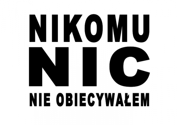 Nic nie obiecywałem