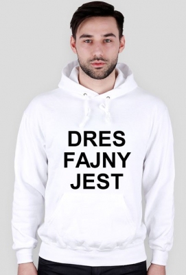 Bluza DRES FAJNY JEST - z-neta