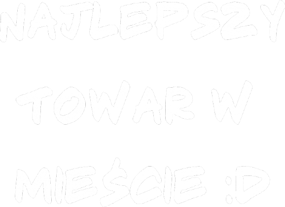 Najlepszy towar w mieście