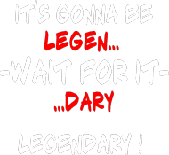 It's Gonna Be Legendary !