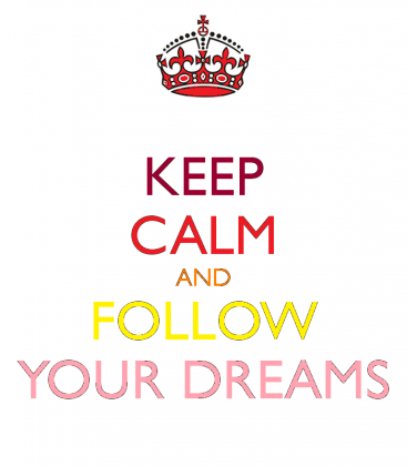Follow Your Dreams Color