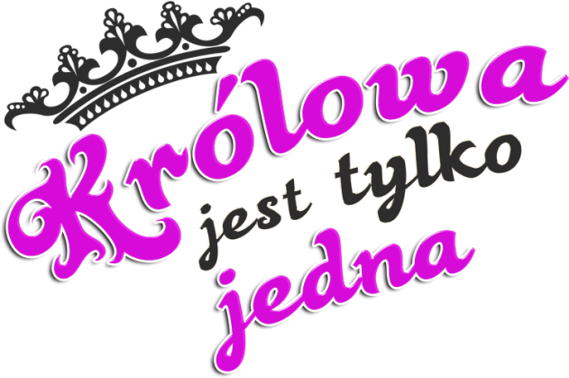 Królowa jest tylko jedna
