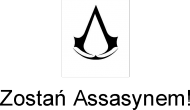 Koszulka Zostań Assasynem!