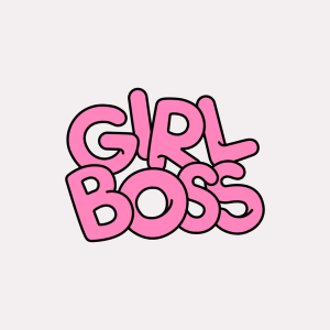 GIRLL BOSS - nadruk