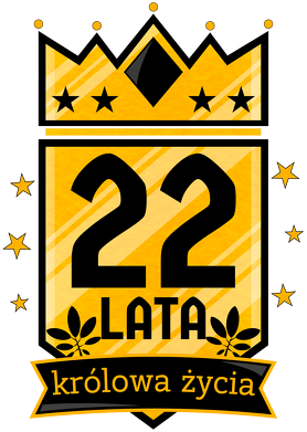 Królowa Życia - kubek na 22 urodziny