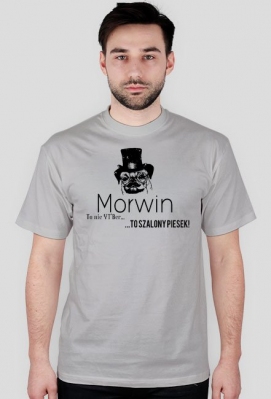 Morwin to nie YT'Ber, to szalony piesek! szara męska - MorwinOrg