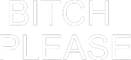 Bluza Bitch Please
