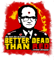 Better Dead Than Red(wersja z tłem), wszystkie kolory!