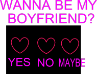 chcesz być moim chłopakiem?