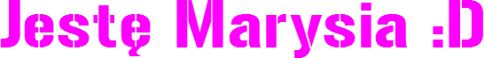 Jestem Marysia