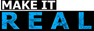 Make it... Real