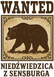 Wanted! – Niedźwiedzica z Sensburg‑Mrągowo