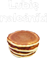Lubię naleśniki -DAMSKA