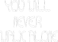 Koszulka "You will never walk alone"