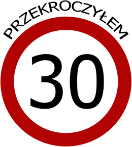 Przekroczyłem 30 - stkę
