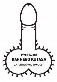 Otrzymujesz karnego kutasa