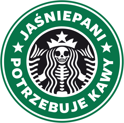 Jaśniepani potrzebuje kawy (starbucks, grafika bez przetarć)