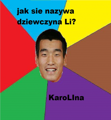 Dziewczyna Li? KaroLIna