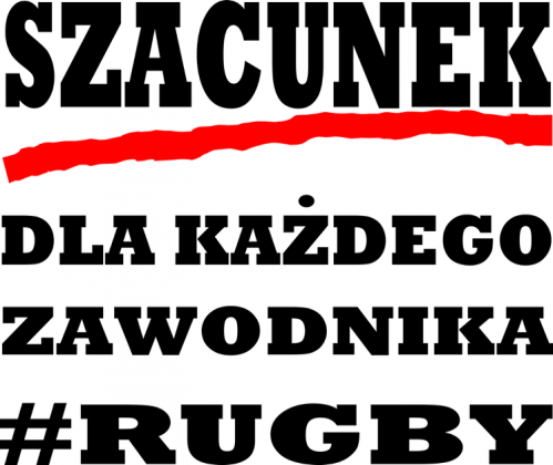 Koszulka SZACUNEK DLA KAŻDEGO ZAWODNIKA RUGBY
