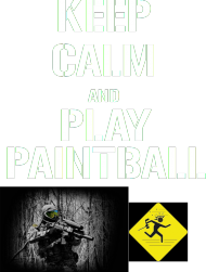 keep calm and play paintball