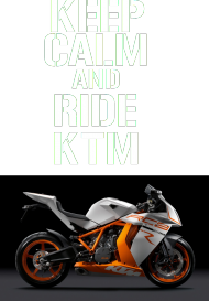 keep calm and RIDE KTM