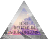 Just believe